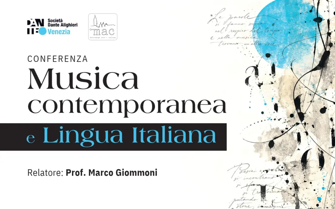 Locandina della conferenza “Musica contemporanea e lingua italiana” – Dante Alighieri Venezia